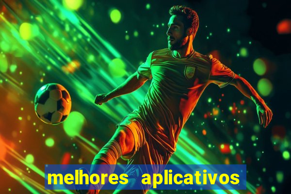 melhores aplicativos para analisar jogos de futebol